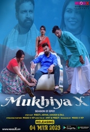 Mukhiya X (2023) MoodX S01E01 Web Series Watch Online Mukhiya X (2023) MoodX S01E01 Web Series Watch Online (2023)