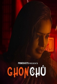 Ghonchu (2023) PrimeShots S01E01 Web Series Watch Online Ghonchu (2023) PrimeShots S01E01 Web Series Watch Online (2023)