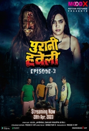 Purani Haveli (2023) MoodX S01E03 Web Series Watch Online Purani Haveli (2023) MoodX S01E03 Web Series Watch Online (2024)