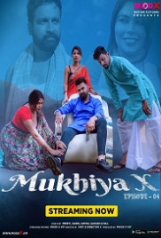 Mukhiya X (2023) MoodX S01E04 Web Series Watch Online Mukhiya X (2023) MoodX S01E04 Web Series Watch Online (2024)