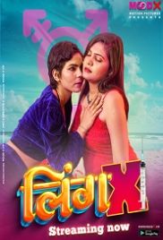 Ling X (2023) MoodX S01E04 Web Series Watch Online Ling X (2023) MoodX S01E04 Web Series Watch Online (2024)