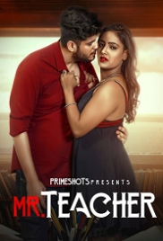 Mr Teacher (2023) PrimeShots S01E04 Web Series Watch Online Mr Teacher (2023) PrimeShots S01E04 Web Series Watch Online (2024)