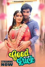 Good Luck (2023) Besharams S01E01T04 Web Series Watch Online Good Luck (2023) Besharams S01E01T04 Web Series Watch Online (2024)