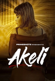 Akeli (2023) PrimeShots S01E01 Web Series Watch Online Akeli (2023) PrimeShots S01E01 Web Series Watch Online (2024)