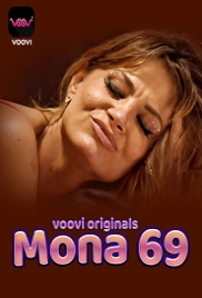 Mona 69 (2023) Voovi S01 Part 1 Web Series Watch Online Mona 69 (2023) Voovi S01 Part 1 Web Series Watch Online (2024)