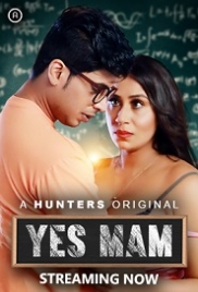 Yes Mam (2023) Hunters S01E01T02 Web Series Watch Online Yes Mam (2023) Hunters S01E01T02 Web Series Watch Online (2024)