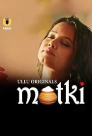 Matki Part 2 (2022) S01 Ullu Web Series Watch Online Matki Part 2 (2022) S01 Ullu Web Series Watch Online (2024)