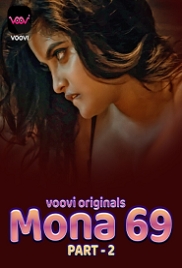 Mona 69 (2023) Voovi S01 Part 2 Web Series Watch Online Mona 69 (2023) Voovi S01 Part 2 Web Series Watch Online (2024)