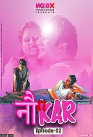 Noukar (2023) MoodX S01E02 Web Series Watch Online Noukar (2023) MoodX S01E02 Web Series Watch Online (2024)