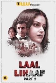 Laal Lihaaf Part 2 (2021) Ullu Web Series Watch Online Laal Lihaaf Part 2 (2021) Ullu Web Series Watch Online (2024)