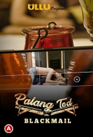 Palang Tod: Blackmail (2021) S01 Complete Web Series Watch Online Palang Tod: Blackmail (2021) S01 Complete Web Series Watch Online (2024)