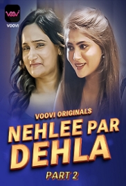 Nehlee Par Dehla (2023) Voovi S01 Part 2 Web Series Watch Online Nehlee Par Dehla (2023) Voovi S01 Part 2 Web Series Watch Online (2024)