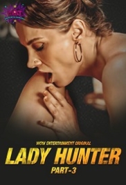 Lady Hunter (2023) WoWentertainment S01E05T06 Web Series Watch Online Lady Hunter (2023) WoWentertainment S01E05T06 Web Series Watch Online (2024)