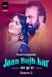 Jaan Bujh Kar (2023) Voovi S02 Part 1 Web Series Watch Online Jaan Bujh Kar (2023) Voovi S02 Part 1 Web Series Watch Online (2024)