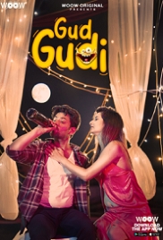 Gud Gudi (2023) WOOW S01 Complete Web Series Watch Online Gud Gudi (2023) WOOW S01 Complete Web Series Watch Online (2024)