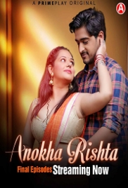Anokha Rishta (2023) PrimePlay S01E05T07 Web Series Watch Online Anokha Rishta (2023) PrimePlay S01E05T07 Web Series Watch Online (2024)