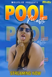 Pool Masti (2023) MojFlix S01E02 Web Series Watch Online Pool Masti (2023) MojFlix S01E02 Web Series Watch Online (2024)