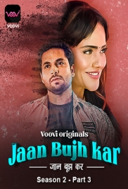 Jaan Bujh Kar (2023) Voovi S02 Part 3 Web Series Watch Online Jaan Bujh Kar (2023) Voovi S02 Part 3 Web Series Watch Online (2024)