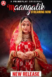 Maangalik (2023) PrimePlay S01E01T02 Web Series Watch Online Maangalik (2023) PrimePlay S01E01T02 Web Series Watch Online (2024)