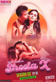 Sheela X (2023) MoodX S02E01 Web Series Watch Online Sheela X (2023) MoodX S02E01 Web Series Watch Online (2024)