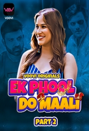 Ek Phool Do Maali (2023) Voovi S01 Part 2 Web Series Watch Online Ek Phool Do Maali (2023) Voovi S01 Part 2 Web Series Watch Online (2024)