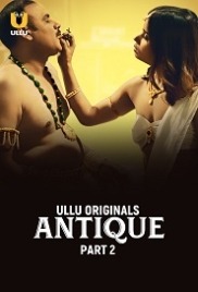 Antique Part 2 (2023) Ullu S01 Web Series Watch Online Antique Part 2 (2023) Ullu S01 Web Series Watch Online (2024)
