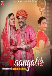 Maangalik (2023) PrimePlay S01E05T07 Web Series Watch Online Maangalik (2023) PrimePlay S01E05T07 Web Series Watch Online (2024)
