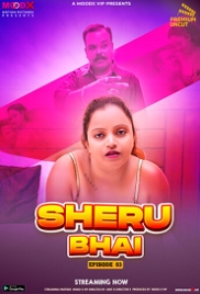 Sheru Bhai (2023) MoodX S01E03 Web Series Watch Online Sheru Bhai (2023) MoodX S01E03 Web Series Watch Online (2024)