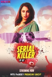 Serial Killer (2023) MoodX S01E02 Web Series Watch Online Serial Killer (2023) MoodX S01E02 Web Series Watch Online (2024)