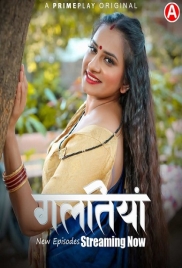 Galtiyan (2024) PrimePlay S01E04T07 Web Series Watch Online Galtiyan (2024) PrimePlay S01E04T07 Web Series Watch Online (2024)