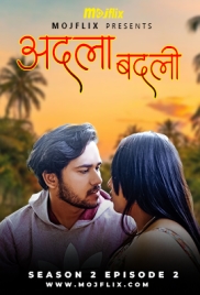 Adla Badli (2024) MojFlix S02E02 Web Series Watch Online Adla Badli (2024) MojFlix S02E02 Web Series Watch Online (2024)