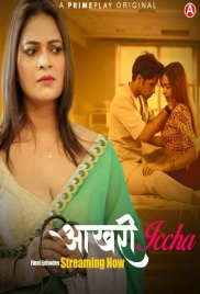 Aakhri Iccha (2023) PrimePlay S01E08T10 Web Series Watch Online Aakhri Iccha (2023) PrimePlay S01E08T10 Web Series Watch Online (2024)