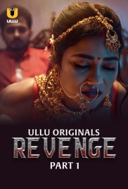Revenge (2024) S01 Part 1 Ullu Web Series Watch Online Revenge (2024) S01 Part 1 Ullu Web Series Watch Online (2024)