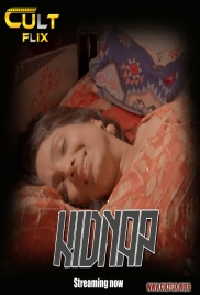 Kidnap (2024) CultFlix S01E01T02 Web Series Watch Online Kidnap (2024) CultFlix S01E01T02 Web Series Watch Online (2024)