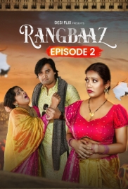 Rangbaaz (2024) DesiFlix S01E02 Web Series Watch Online Rangbaaz (2024) DesiFlix S01E02 Web Series Watch Online (2024)