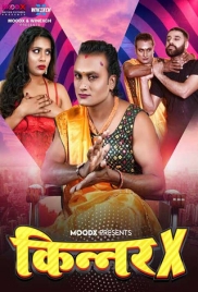 Kinner X (2024) MoodX S01E01 Web Series Watch Online Kinner X (2024) MoodX S01E01 Web Series Watch Online (2024)