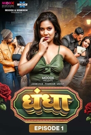 Dhandha (2024) MoodX S01E01 Web Series Watch Online Dhandha (2024) MoodX S01E01 Web Series Watch Online (2024)