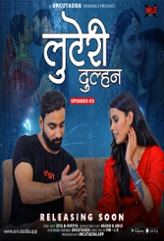 Luteri Dulhan (2023) UncutAdda S01E03 Web Series Watch Online Luteri Dulhan (2023) UncutAdda S01E03 Web Series Watch Online (2024)