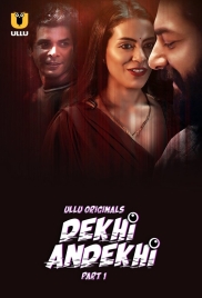 Dekhi Andekhi Part 1 (2023) S01 Ullu Web Series Download Dekhi Andekhi Part 1 (2023) S01 Ullu Web Series Download (2024)