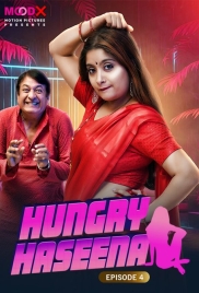 Hungry Haseena (2024) S01E04 MoodX Hindi Web Series Download Hungry Haseena (2024) S01E04 MoodX Hindi Web Series Download (2024)