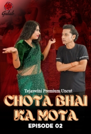Chota Bhai Ka Mota (2024) Gulab S01E02 Web Series Download Chota Bhai Ka Mota (2024) Gulab S01E02 Web Series Download (2024)