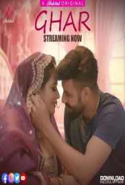 Ghar (2024) Hulchul S01E01T04 Web Series Download Ghar (2024) Hulchul S01E01T04 Web Series Download (2024)
