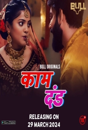 Kaam Dand (2024) S01E01T02 BullApp Hindi Web Series Download Kaam Dand (2024) S01E01T02 BullApp Hindi Web Series Download (2024)