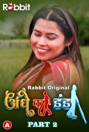 Andhe Ka Danda (2023) RabbitMovies S01 Part 2 Web Series Download Andhe Ka Danda (2023) RabbitMovies S01 Part 2 Web Series Download (2024)