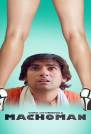 Machoman (2023) Chikuapp S01E01 Web Series Download Machoman (2023) Chikuapp S01E01 Web Series Download (2024)