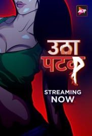 Utha Patak (2024) S01E01T03 Web Series Download Utha Patak (2024) S01E01T03 Web Series Download (2024)