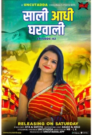 Saali Aadhi Gharwali (2023) UncutAdda S01E02 Web Series Download Saali Aadhi Gharwali (2023) UncutAdda S01E02 Web Series Download (2024)