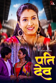 Pati Dev (2024) S01 SolTalkies Hindi Web Series Download Pati Dev (2024) S01 SolTalkies Hindi Web Series Download (2024)