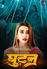 Ghutan (2024) S01 SolTalkies Hindi Web Series Download Ghutan (2024) S01 SolTalkies Hindi Web Series Download (2024)