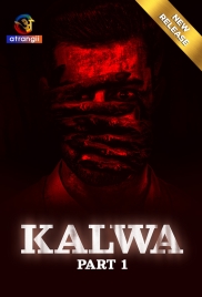 Kalwa (2024) S01 Part 1 Web Series Download Kalwa (2024) S01 Part 1 Web Series Download (2024)